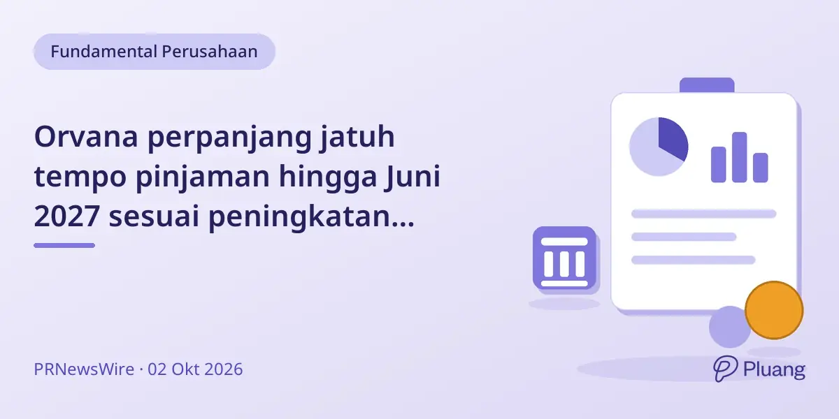 Orvana perpanjang jatuh tempo pinjaman hingga Juni 2027 sesuai peningkatan produksi Don Mario
