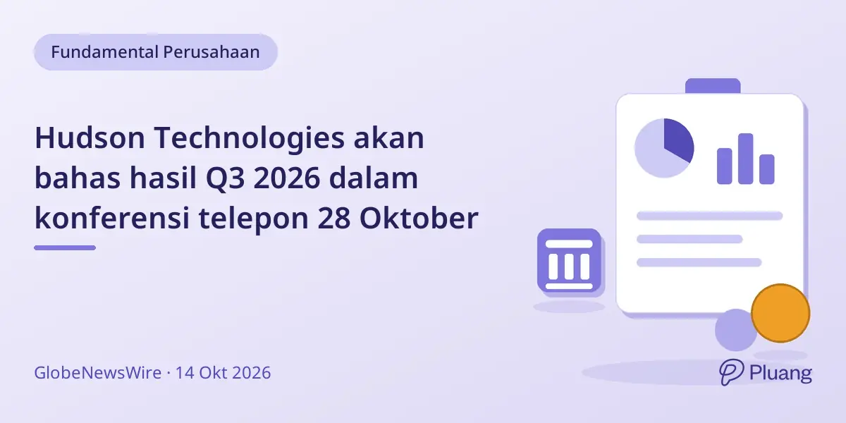 Hudson Technologies akan bahas hasil Q3 2026 dalam konferensi telepon 28 Oktober