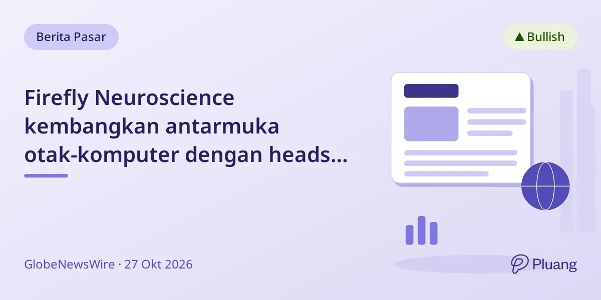 Firefly Neuroscience kembangkan antarmuka otak-komputer dengan headset Versus dan model otak berbasis AI.