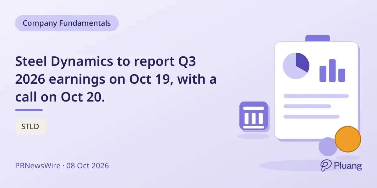 Steel Dynamics to report Q3 2026 earnings on Oct 19, with a call on Oct 20.