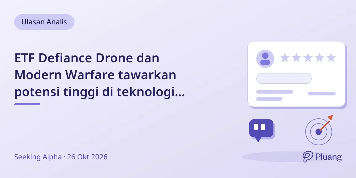 ETF Defiance Drone dan Modern Warfare tawarkan potensi tinggi di teknologi pertahanan dengan risiko tinggi tanpa dividen.