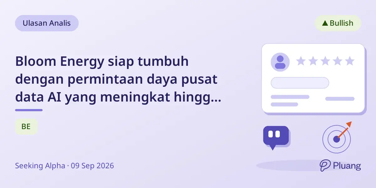 Bloom Energy siap tumbuh dengan permintaan daya pusat data AI yang meningkat hingga 2030