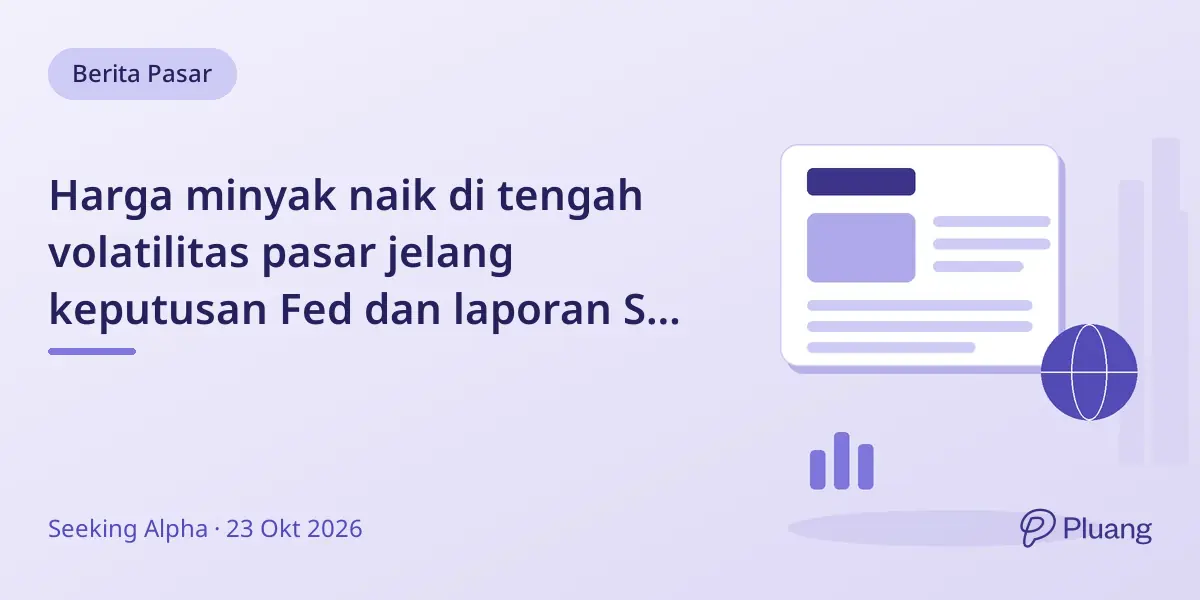 Harga minyak naik di tengah volatilitas pasar jelang keputusan Fed dan laporan S&P 500 minggu depan.