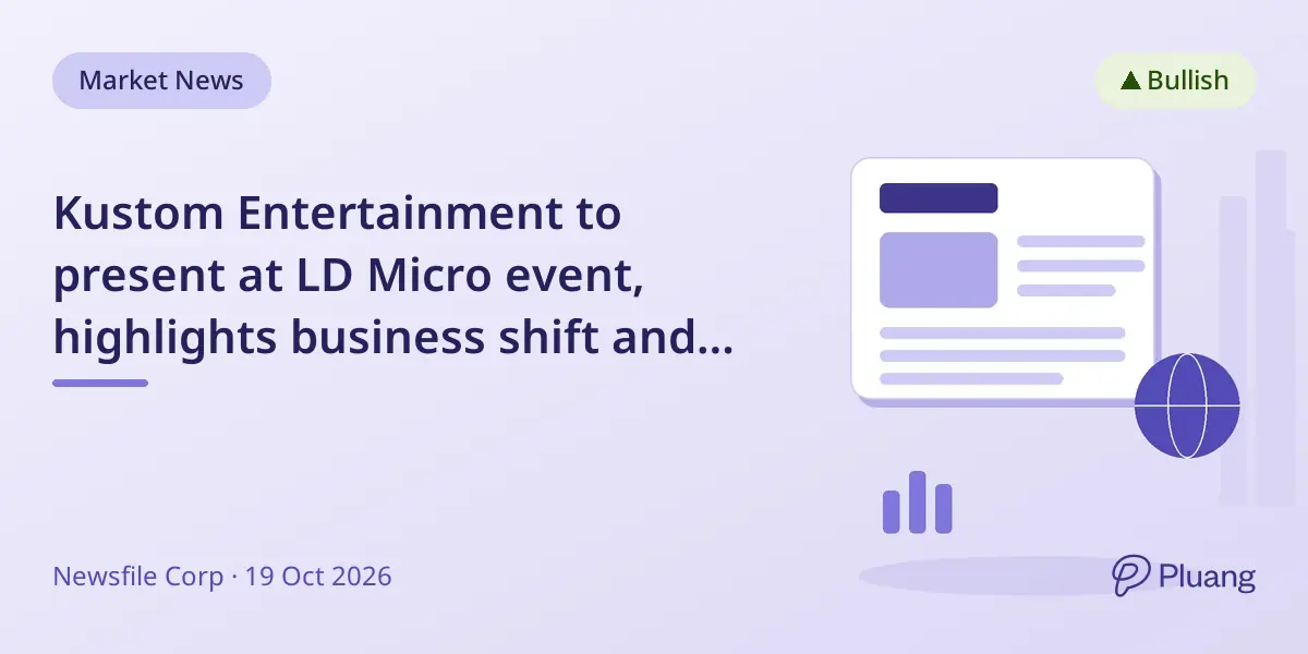 Kustom Entertainment to present at LD Micro event, highlights business shift and record festival attendance