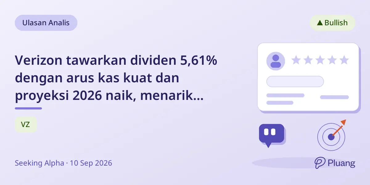 Verizon tawarkan dividen 5,61% dengan arus kas kuat dan proyeksi 2026 naik, menarik untuk investasi pendapatan.