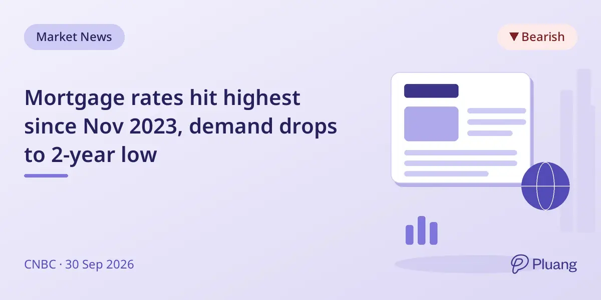 Mortgage rates hit highest since Nov 2023, demand drops to 2-year low