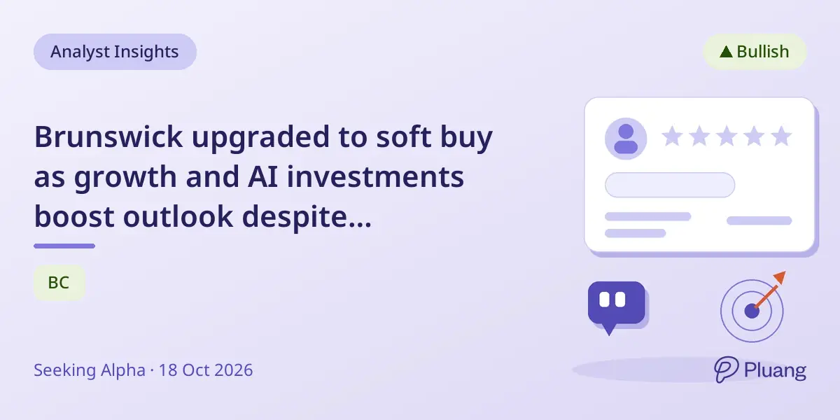 Brunswick upgraded to soft buy as growth and AI investments boost outlook despite challenges