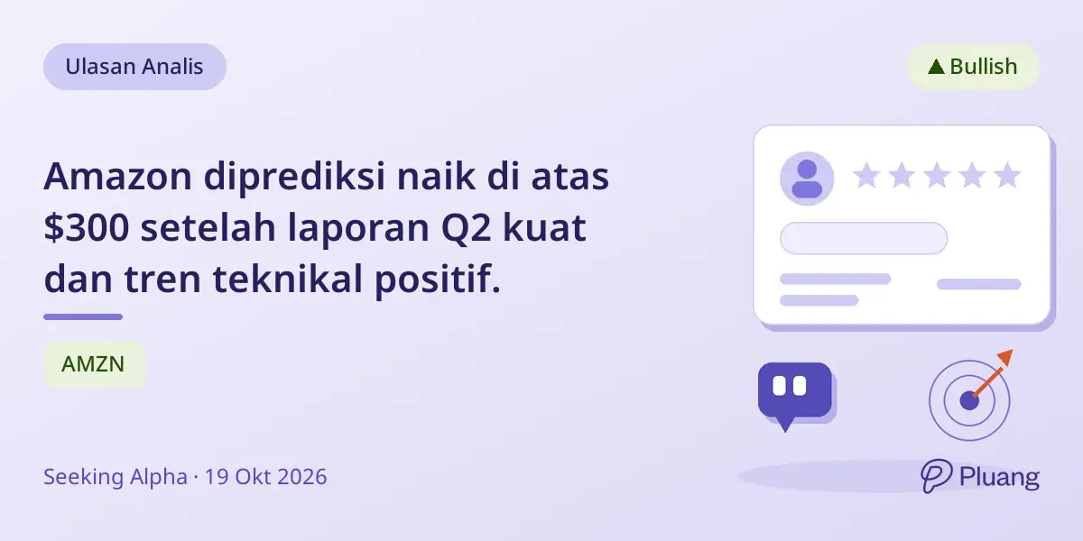 Amazon diprediksi naik di atas $300 setelah laporan Q2 kuat dan tren teknikal positif.