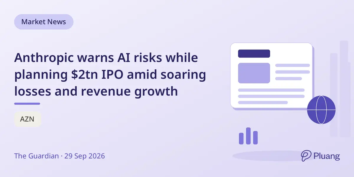Anthropic warns AI risks while planning $2tn IPO amid soaring losses and revenue growth