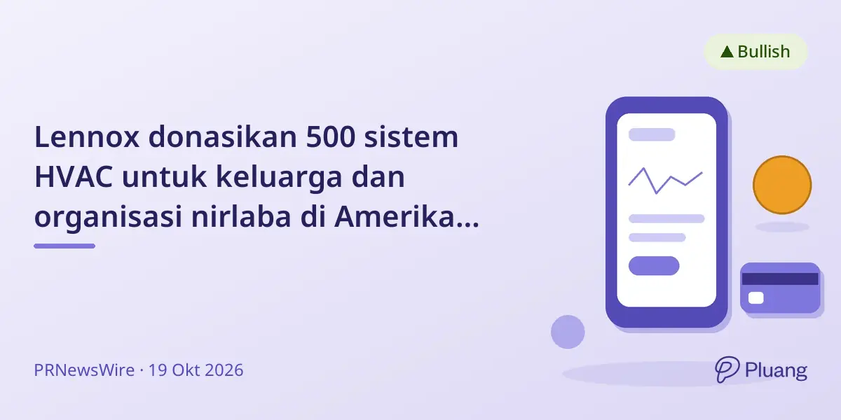Lennox donasikan 500 sistem HVAC untuk keluarga dan organisasi nirlaba di Amerika Utara dalam program Feel The Love ke-17