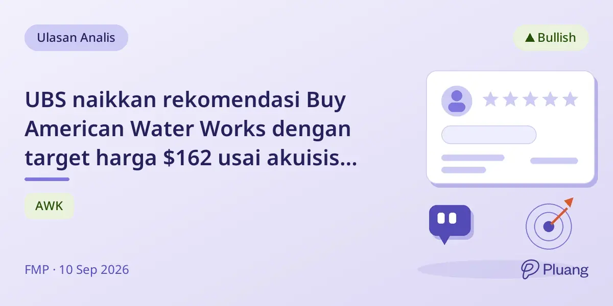 UBS naikkan rekomendasi Buy American Water Works dengan target harga $162 usai akuisisi senilai $34,5 juta.