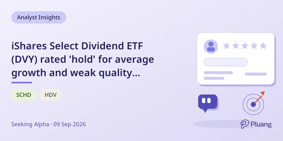 iShares Select Dividend ETF (DVY) rated 'hold' for average growth and weak quality despite solid dividend yield.