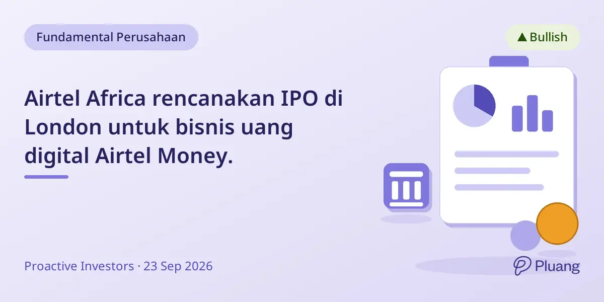 Airtel Africa rencanakan IPO di London untuk bisnis uang digital Airtel Money.