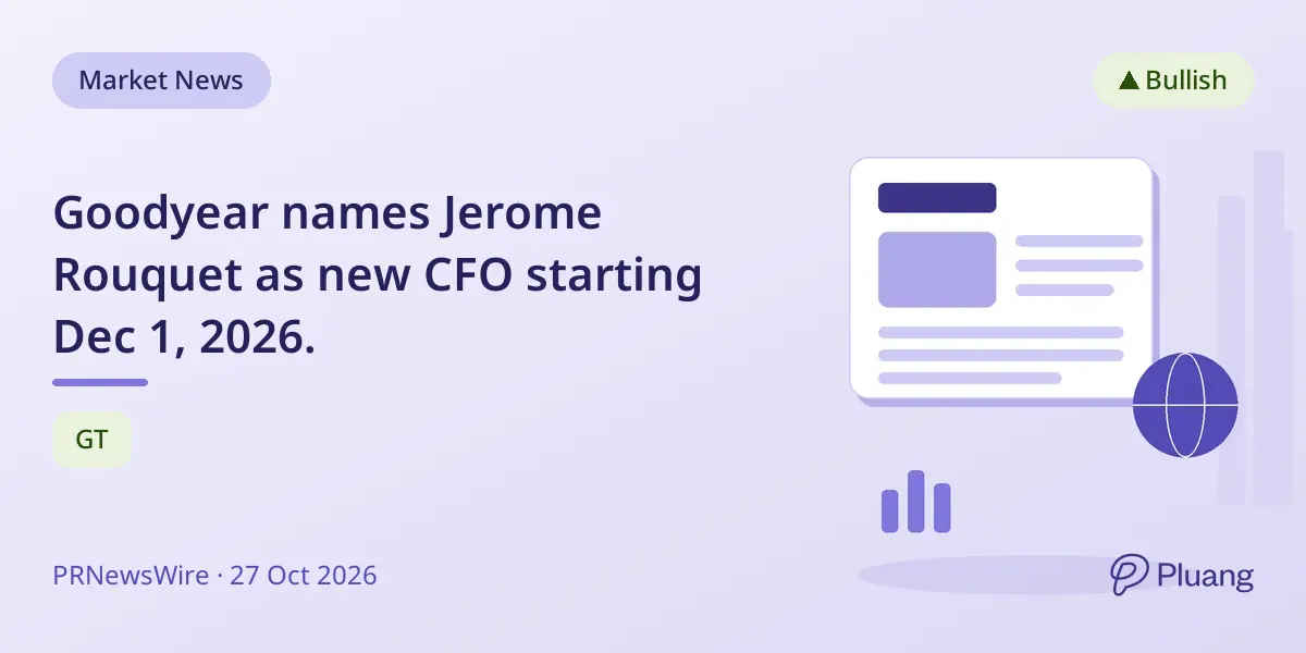 Goodyear names Jerome Rouquet as new CFO starting Dec 1, 2026.