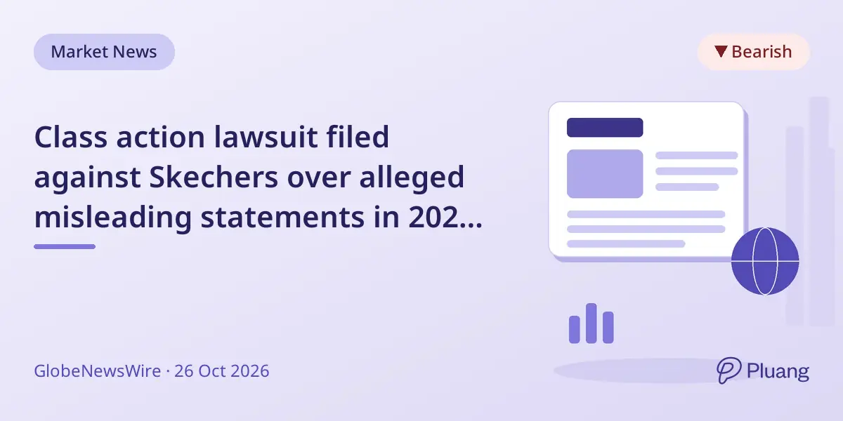 Class action lawsuit filed against Skechers over alleged misleading statements in 2025 acquisition deal.