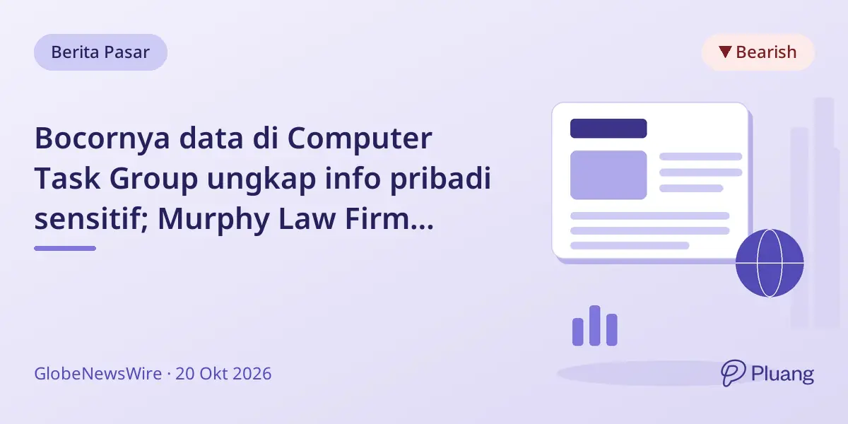 Bocornya data di Computer Task Group ungkap info pribadi sensitif; Murphy Law Firm selidiki klaim hukum.