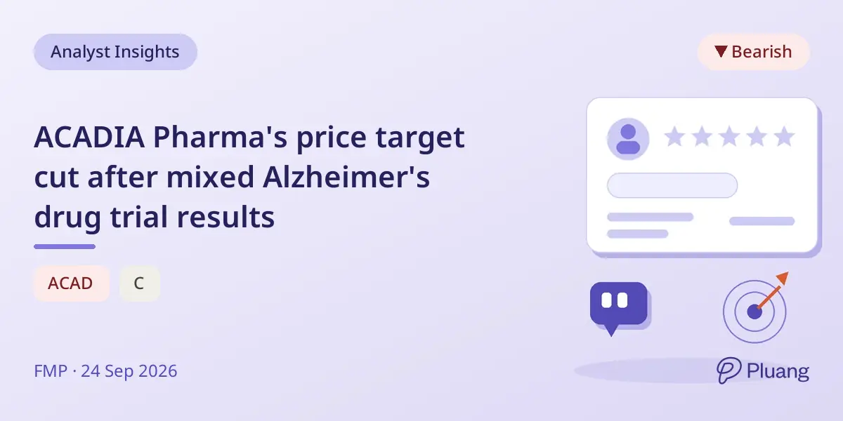 ACADIA Pharma's price target cut after mixed Alzheimer's drug trial results