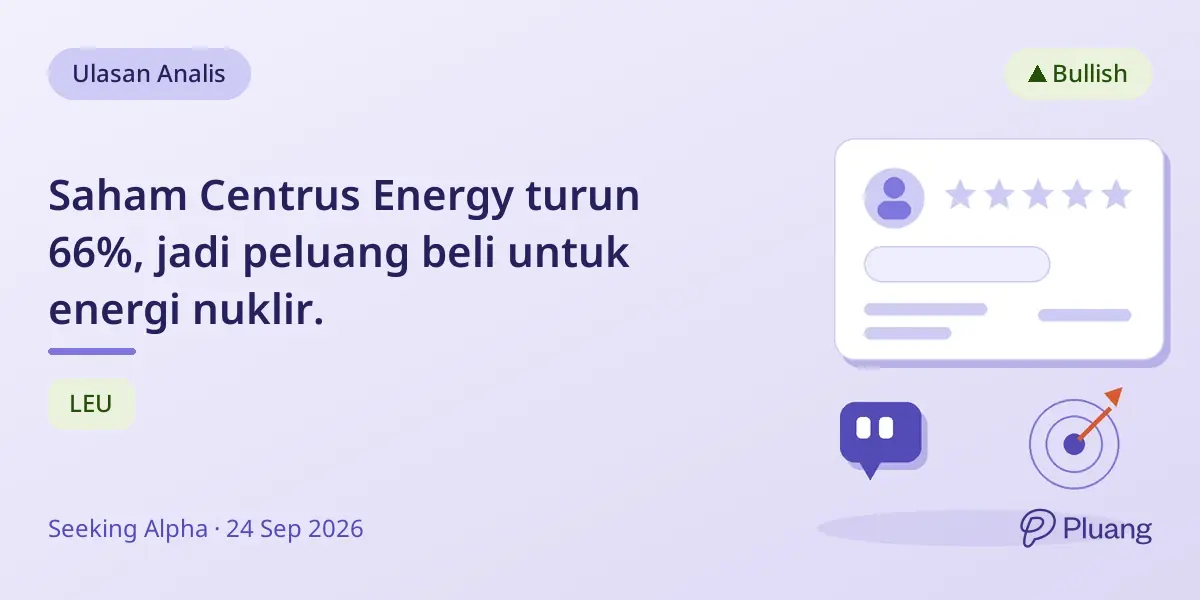 Saham Centrus Energy turun 66%, jadi peluang beli untuk energi nuklir.