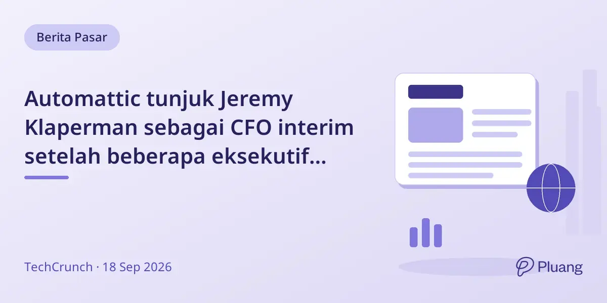 Automattic tunjuk Jeremy Klaperman sebagai CFO interim setelah beberapa eksekutif keluar