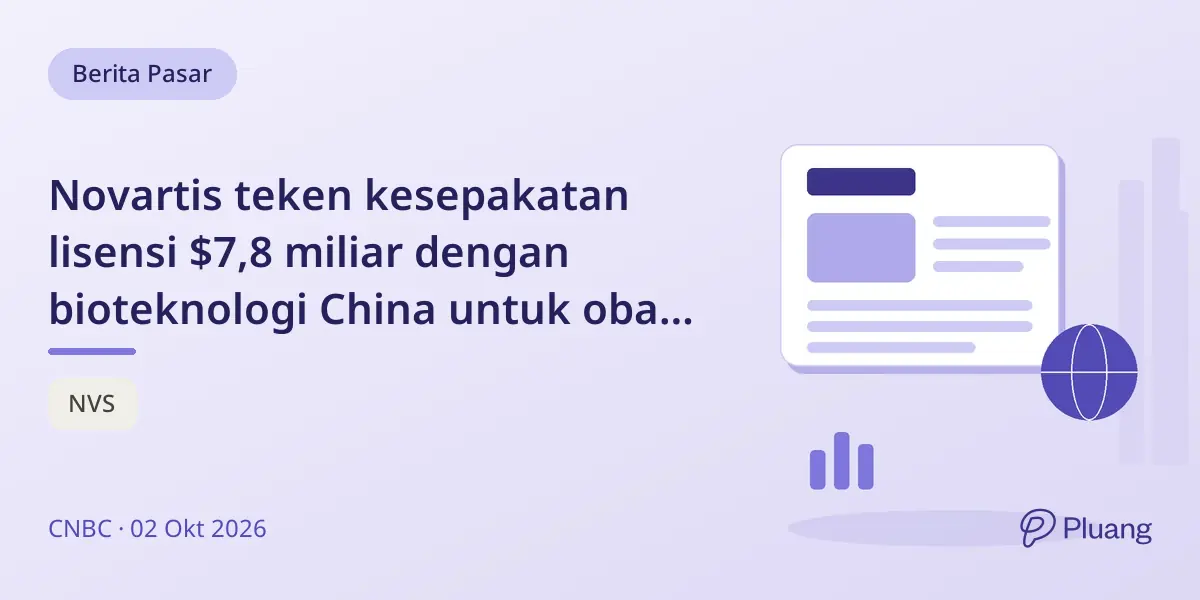 Novartis teken kesepakatan lisensi $7,8 miliar dengan bioteknologi China untuk obat autoimun.
