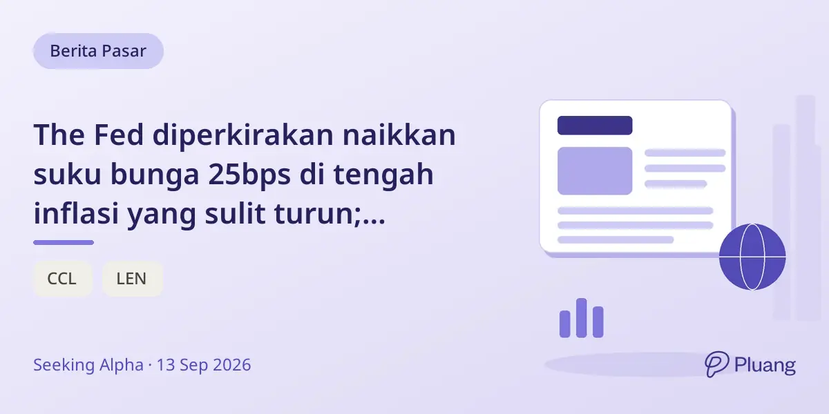 The Fed diperkirakan naikkan suku bunga 25bps di tengah inflasi yang sulit turun; pemimpin AI minta perlambatan pengembangan model.