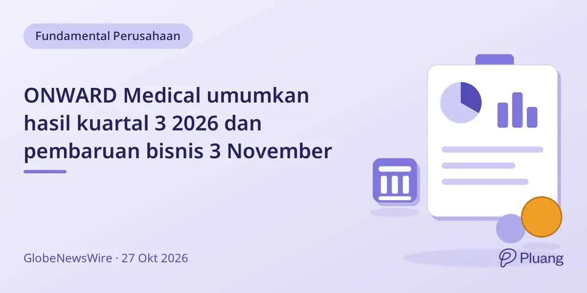 ONWARD Medical umumkan hasil kuartal 3 2026 dan pembaruan bisnis 3 November