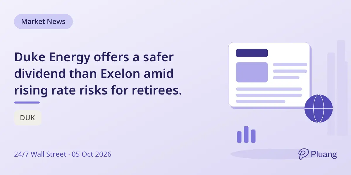 Duke Energy offers a safer dividend than Exelon amid rising rate risks for retirees.