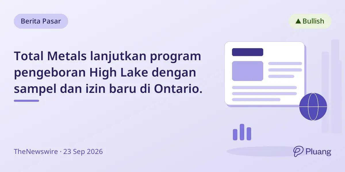 Total Metals lanjutkan program pengeboran High Lake dengan sampel dan izin baru di Ontario.