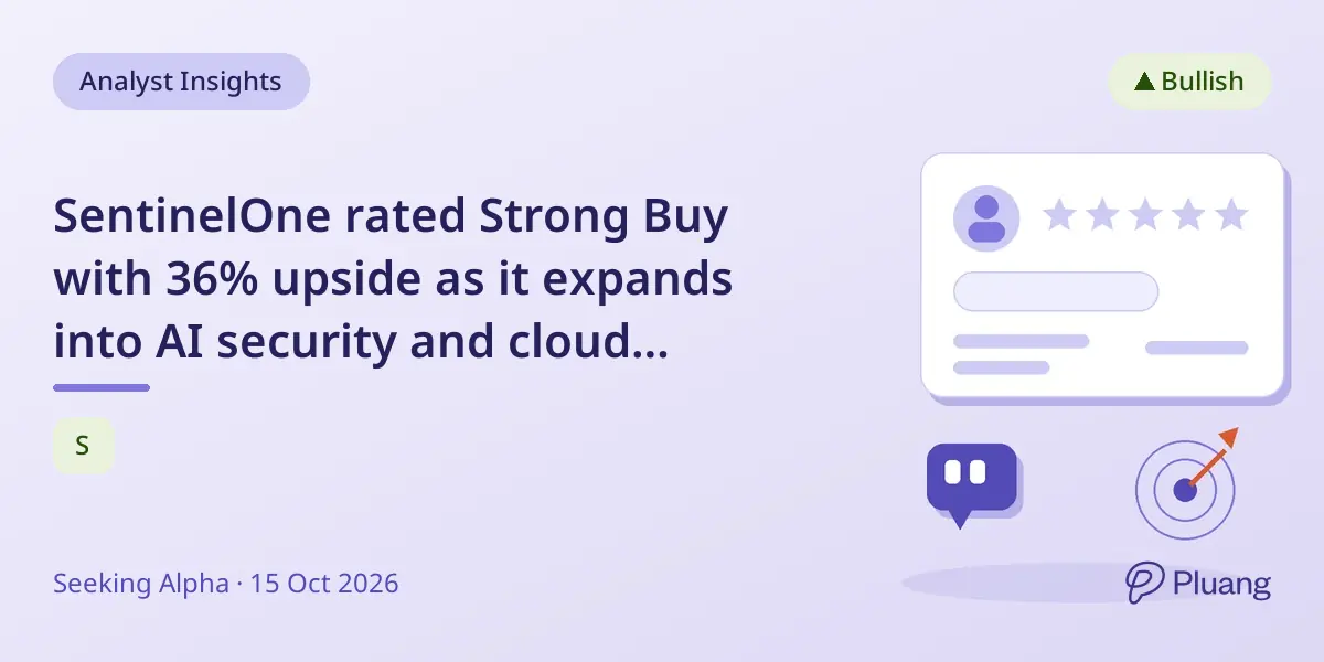 SentinelOne rated Strong Buy with 36% upside as it expands into AI security and cloud services.