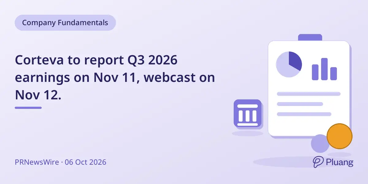 Corteva to report Q3 2026 earnings on Nov 11, webcast on Nov 12.