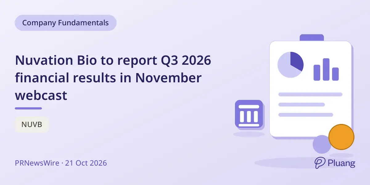 Nuvation Bio to report Q3 2026 financial results in November webcast
