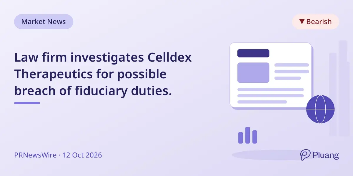 Law firm investigates Celldex Therapeutics for possible breach of fiduciary duties.