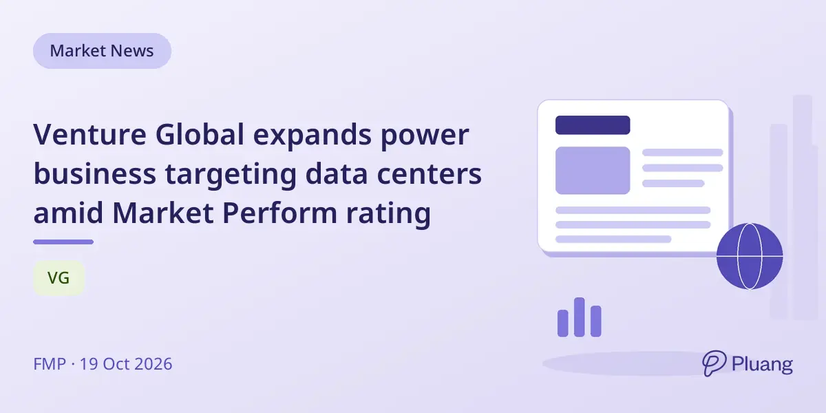 Venture Global expands power business targeting data centers amid Market Perform rating