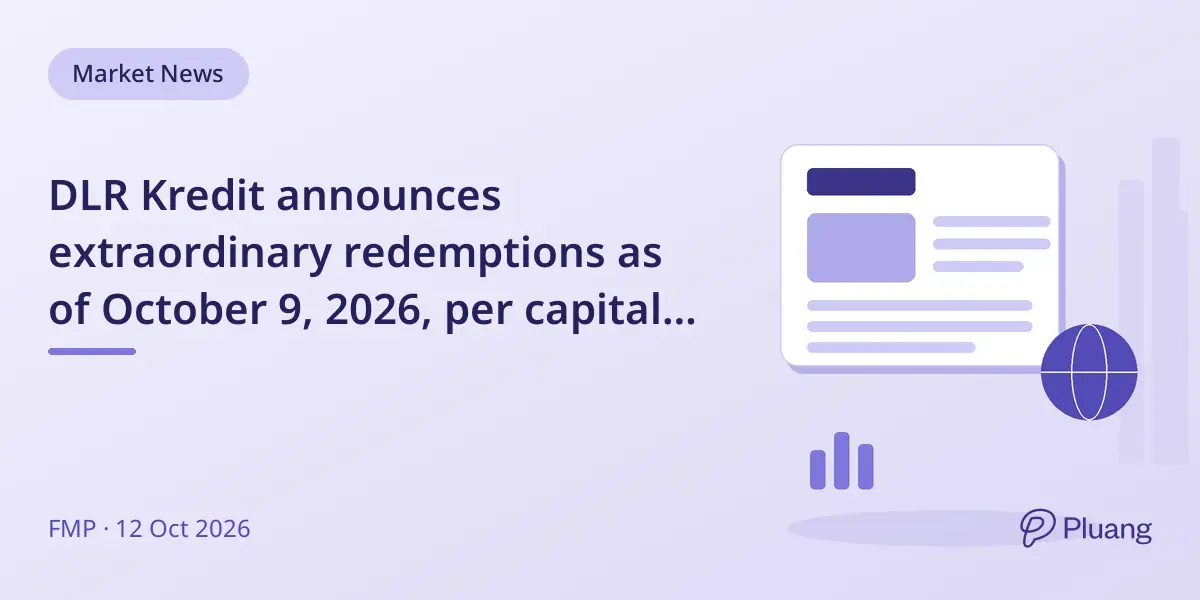 DLR Kredit announces extraordinary redemptions as of October 9, 2026, per capital market law.