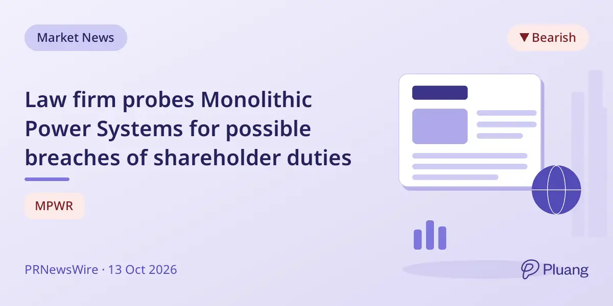 Law firm probes Monolithic Power Systems for possible breaches of shareholder duties