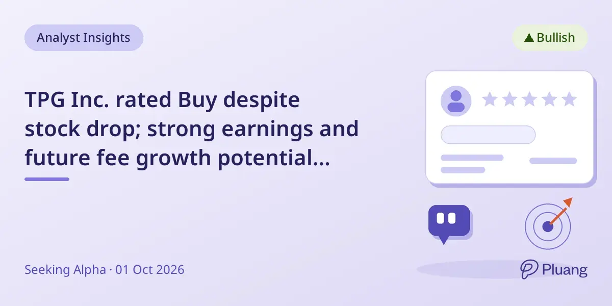 TPG Inc. rated Buy despite stock drop; strong earnings and future fee growth potential noted