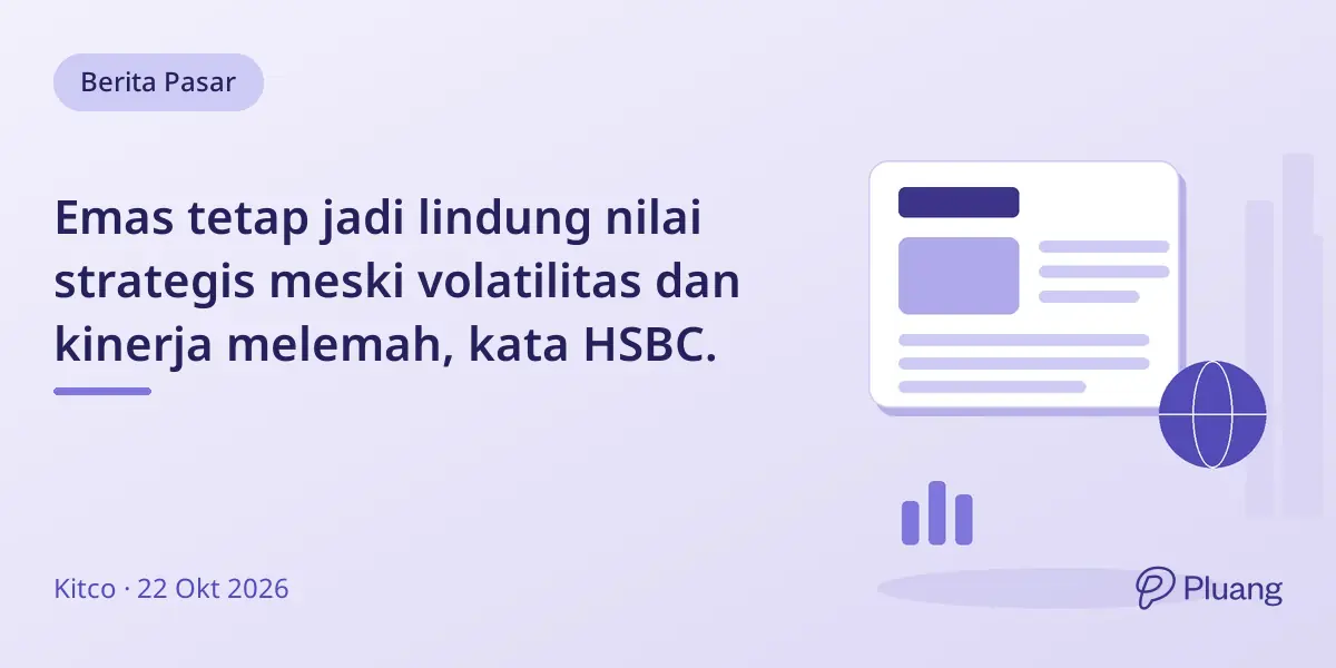 Emas tetap jadi lindung nilai strategis meski volatilitas dan kinerja melemah, kata HSBC.
