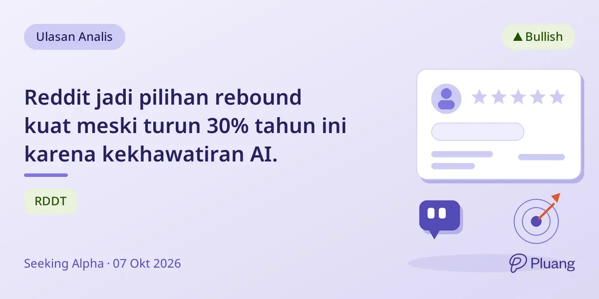 Reddit jadi pilihan rebound kuat meski turun 30% tahun ini karena kekhawatiran AI.