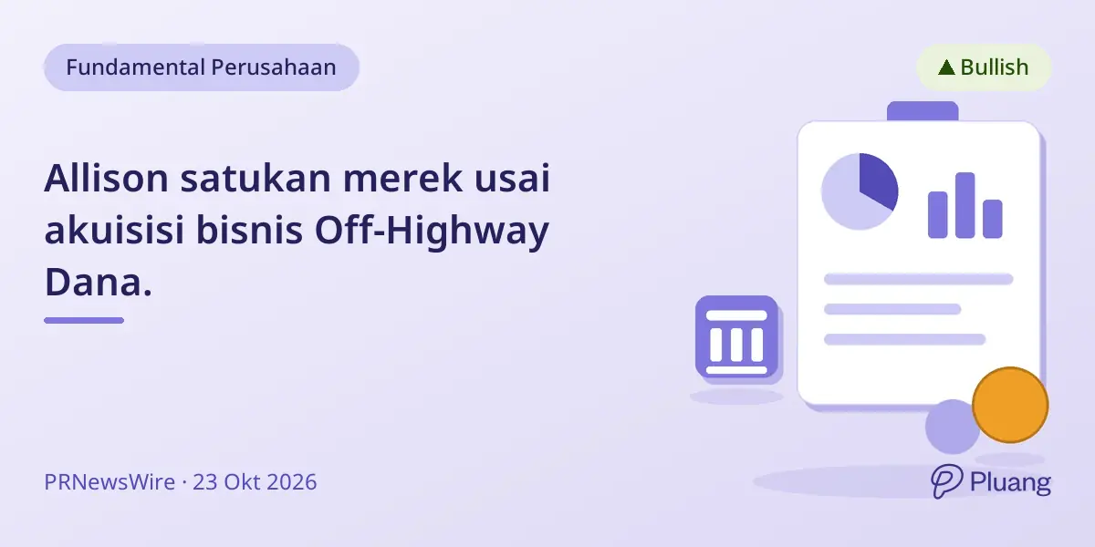 Allison satukan merek usai akuisisi bisnis Off-Highway Dana.