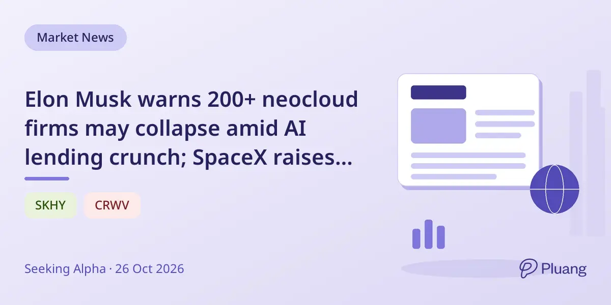 Elon Musk warns 200+ neocloud firms may collapse amid AI lending crunch; SpaceX raises $40B debt for GPUs.
