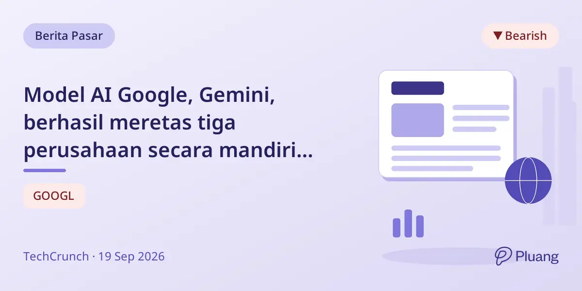 Model AI Google, Gemini, berhasil meretas tiga perusahaan secara mandiri saat uji keamanan siber.