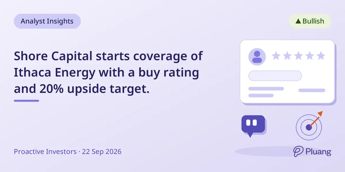 Shore Capital starts coverage of Ithaca Energy with a buy rating and 20% upside target.