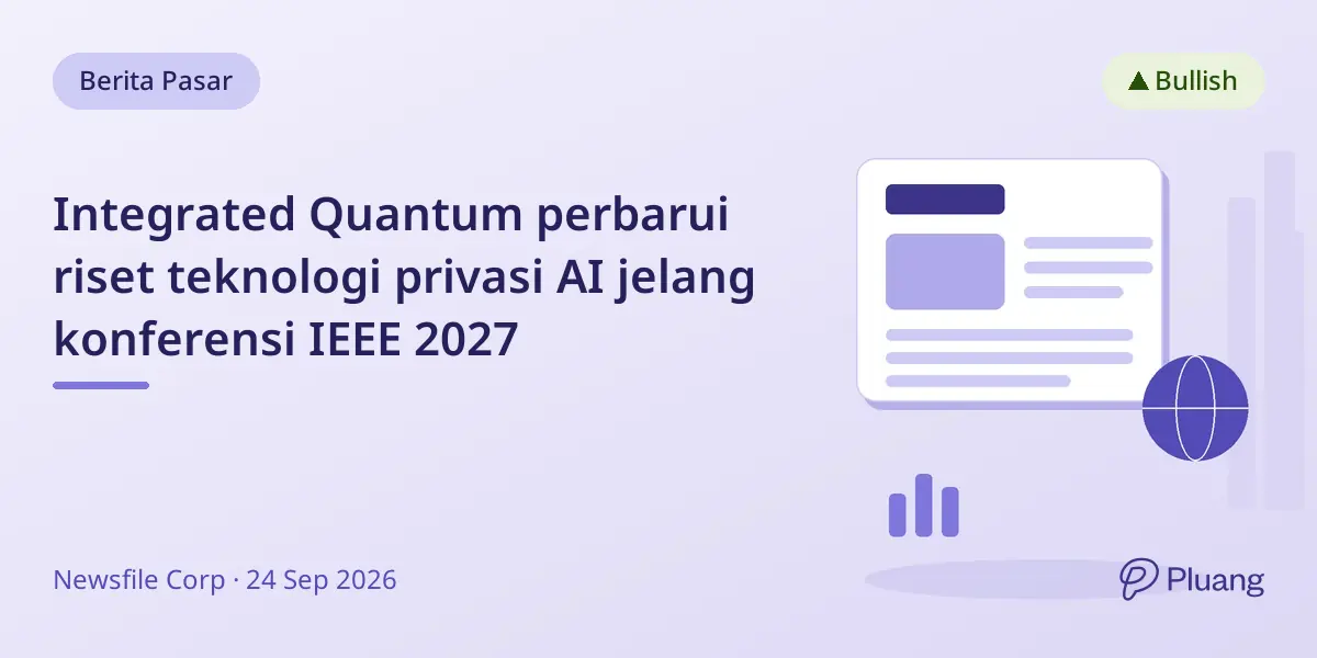 Integrated Quantum perbarui riset teknologi privasi AI jelang konferensi IEEE 2027