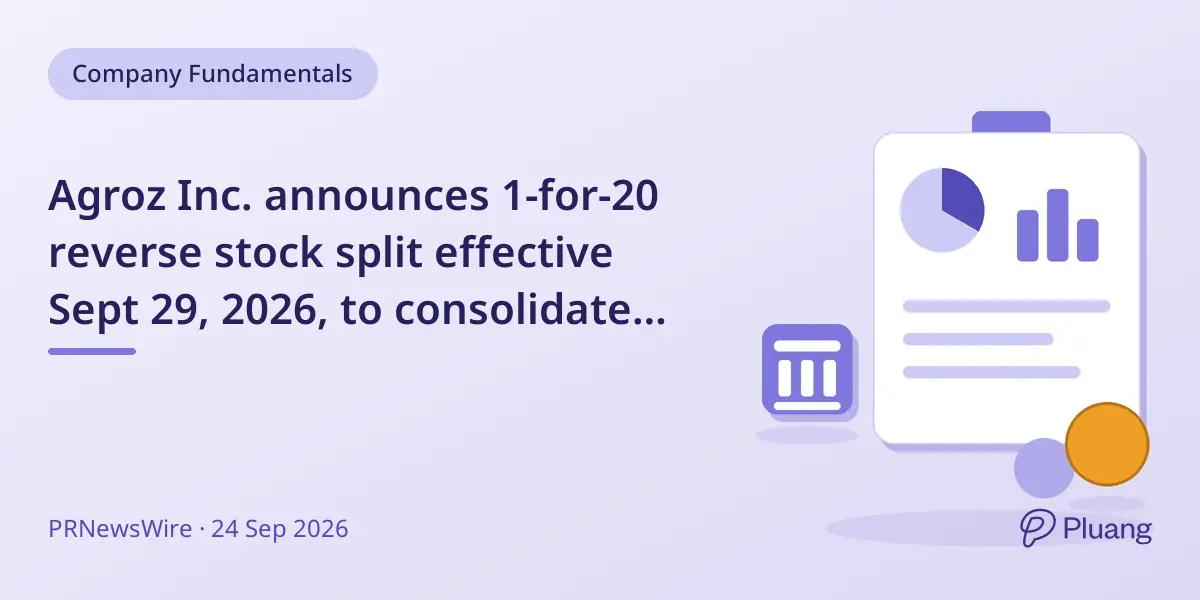 Agroz Inc. announces 1-for-20 reverse stock split effective Sept 29, 2026, to consolidate shares and adjust prices.