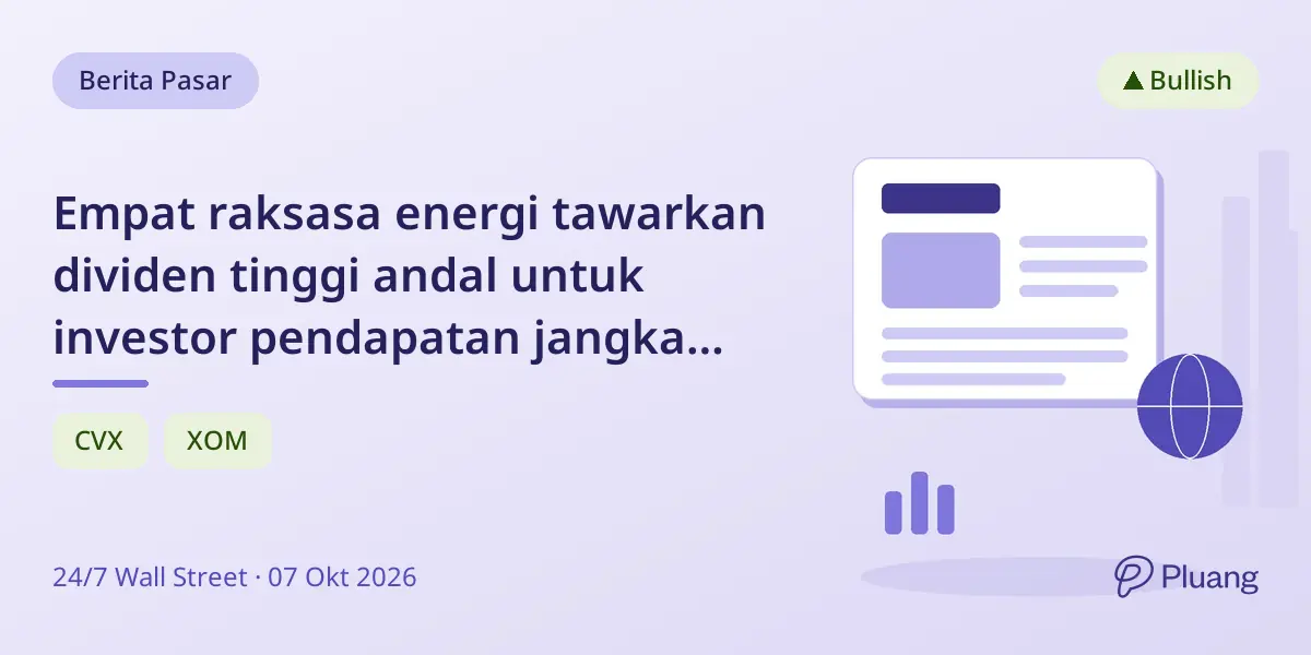 Empat raksasa energi tawarkan dividen tinggi andal untuk investor pendapatan jangka panjang.