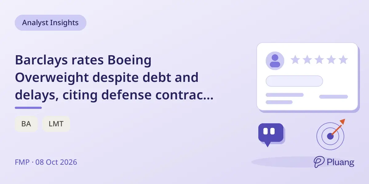 Barclays rates Boeing Overweight despite debt and delays, citing defense contracts and valuation upside.