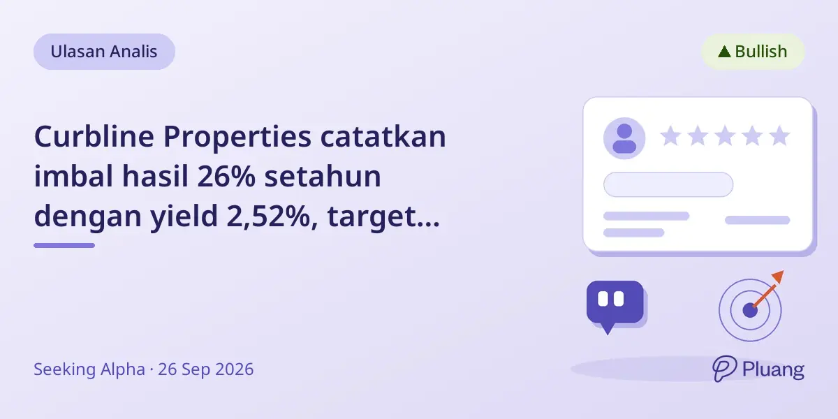 Curbline Properties catatkan imbal hasil 26% setahun dengan yield 2,52%, target akuisisi naik ke $1 miliar.