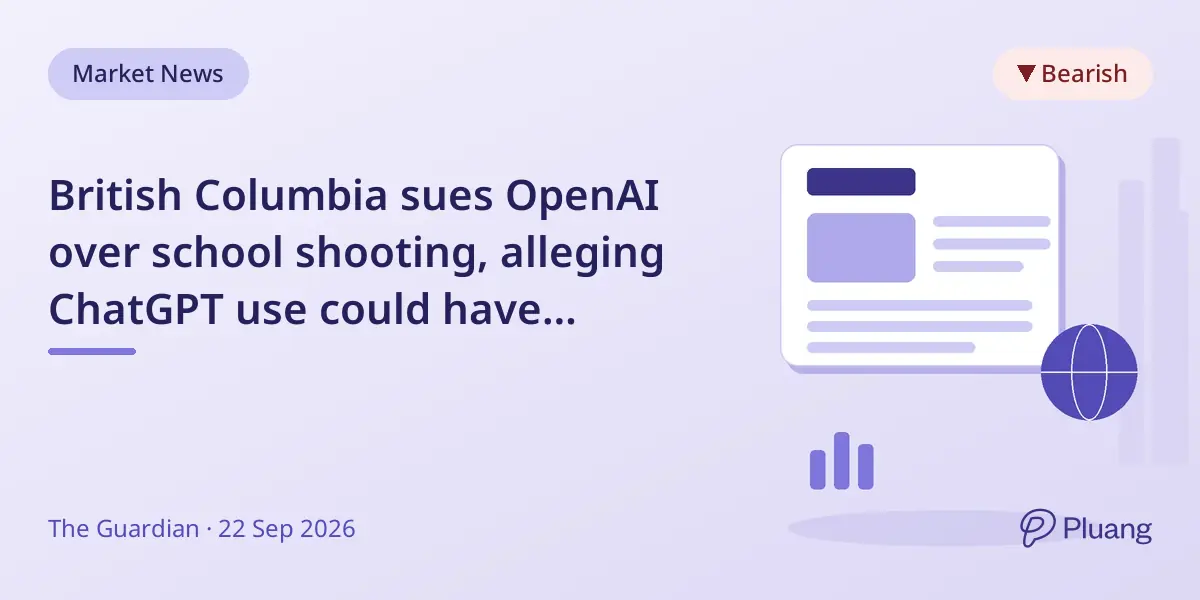 British Columbia sues OpenAI over school shooting, alleging ChatGPT use could have prevented attack