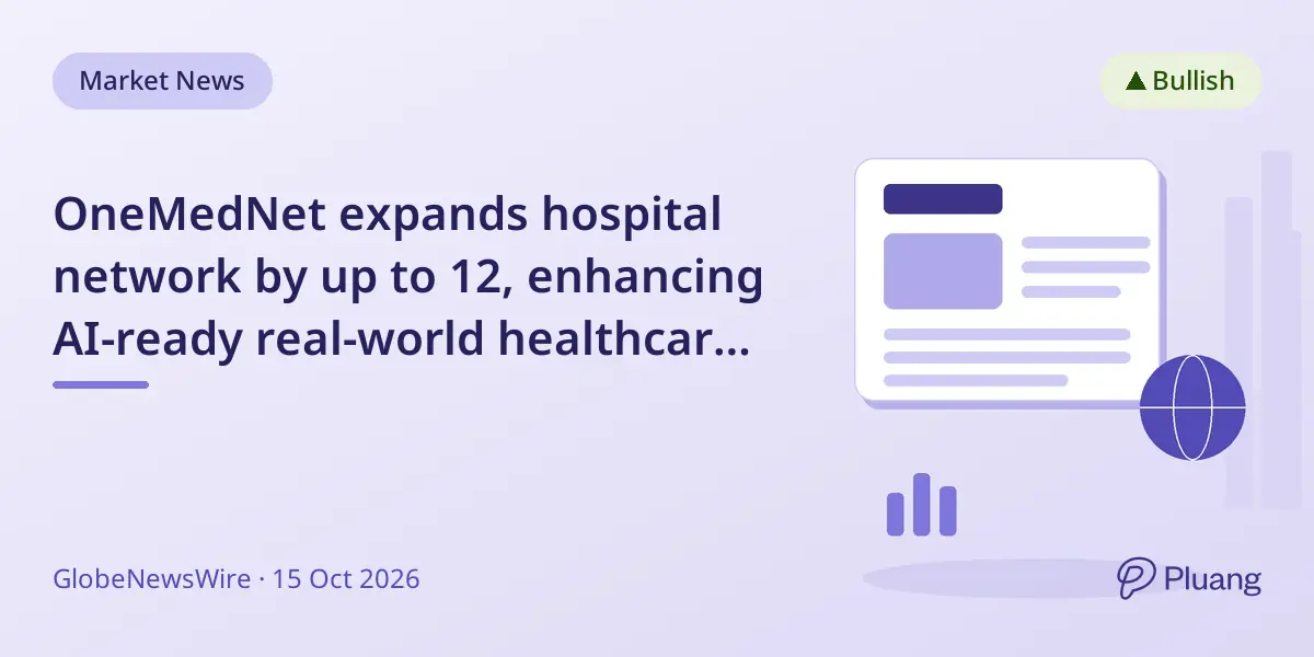 OneMedNet expands hospital network by up to 12, enhancing AI-ready real-world healthcare data.