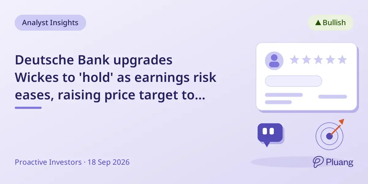 Deutsche Bank upgrades Wickes to 'hold' as earnings risk eases, raising price target to 210p